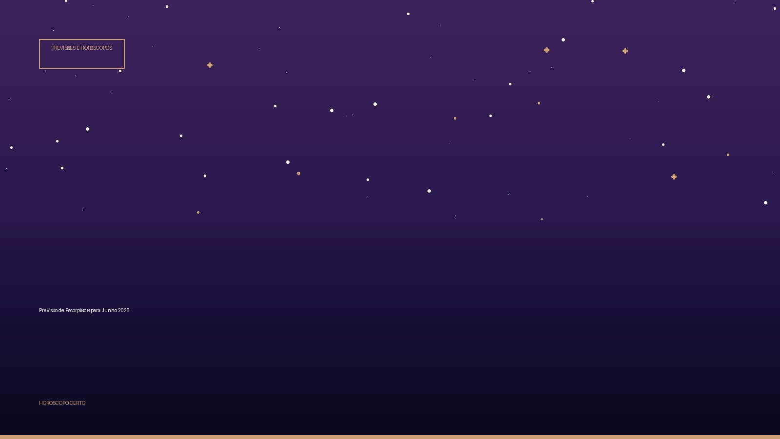 Previsão de Escorpião ♏ para Junho 2026 — Previsões e Horóscopos no Horoscopo Certo