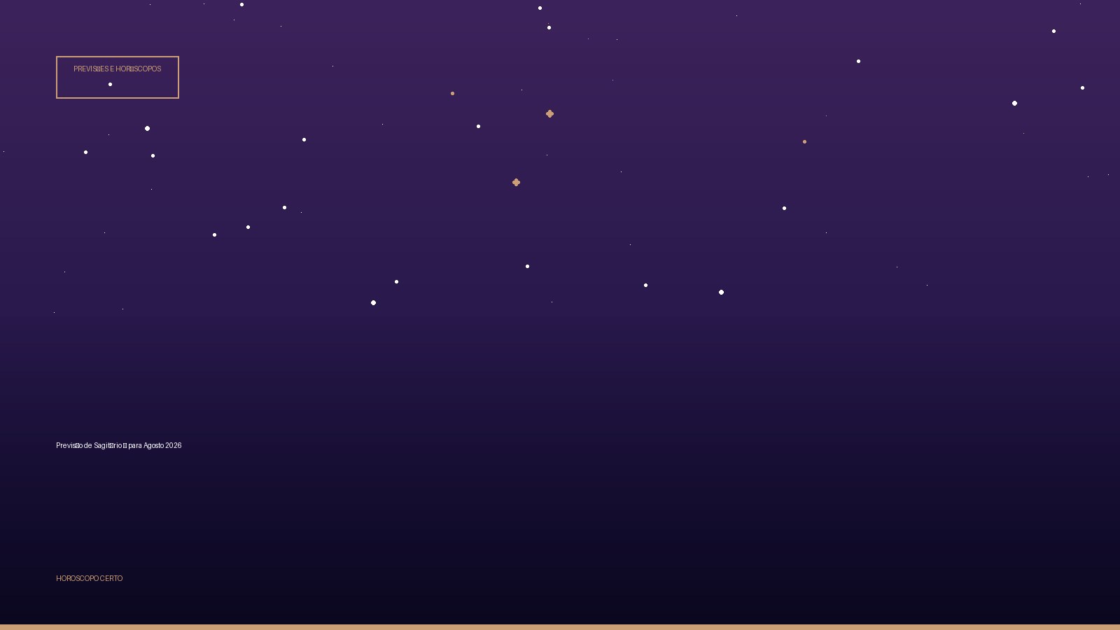 Previsão de Sagitário ♐ para Agosto 2026 — Previsões e Horóscopos no Horoscopo Certo