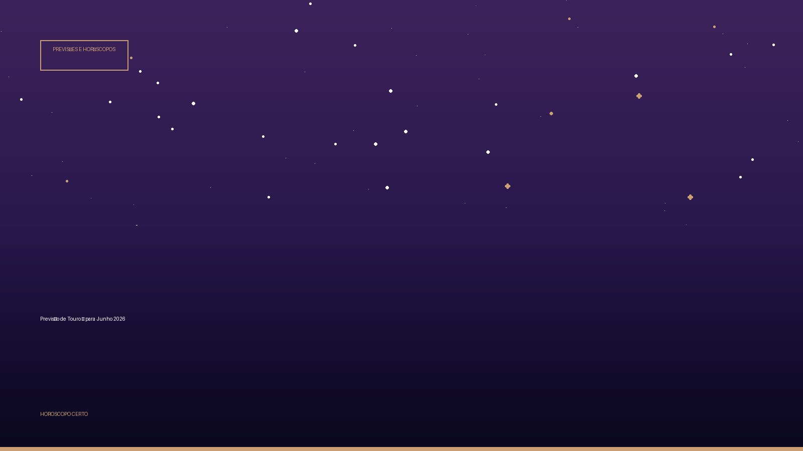 Previsão de Touro ♉ para Junho 2026 — Previsões e Horóscopos no Horoscopo Certo