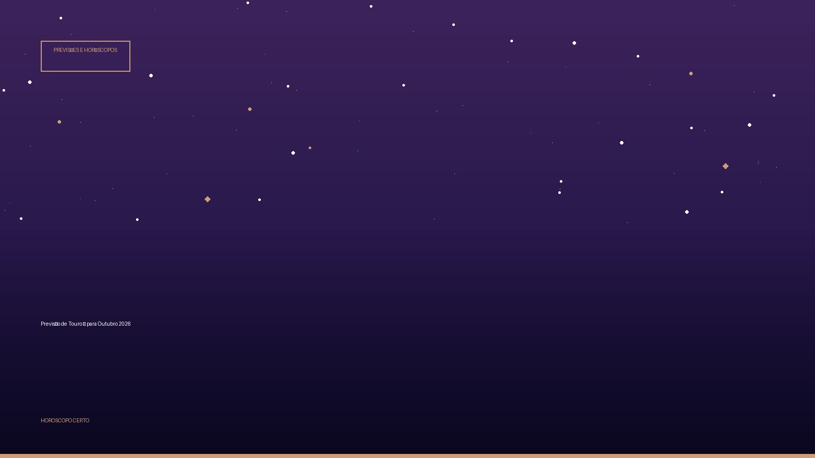 Previsão de Touro ♉ para Outubro 2026 — Previsões e Horóscopos no Horoscopo Certo