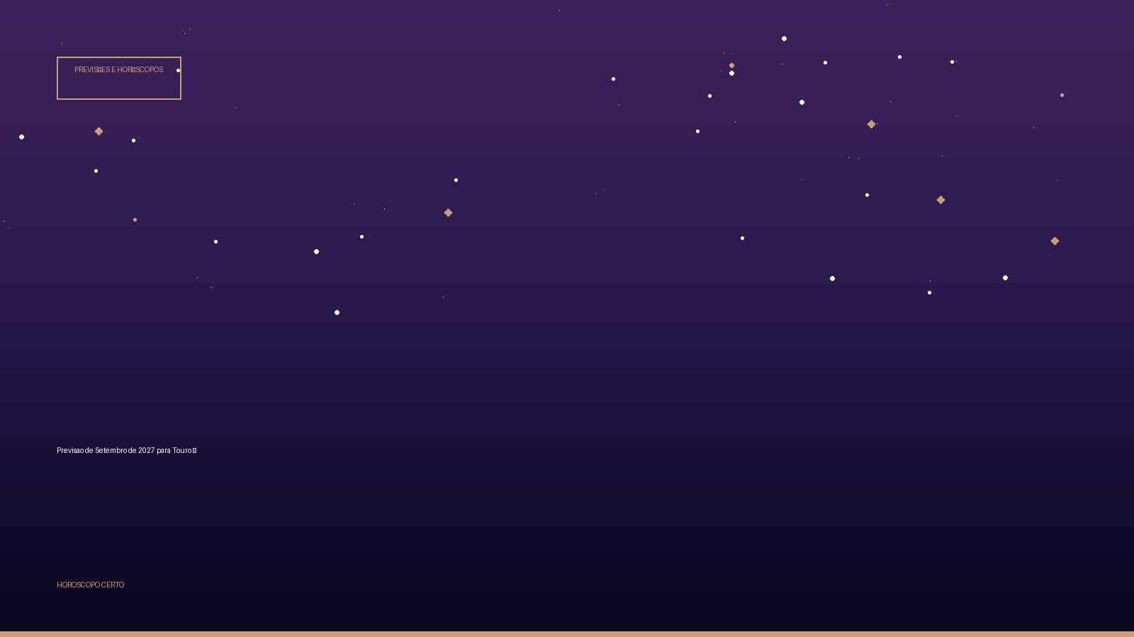 Previsao de Setembro de 2027 para Touro ♉ — Previsões e Horóscopos no Horoscopo Certo