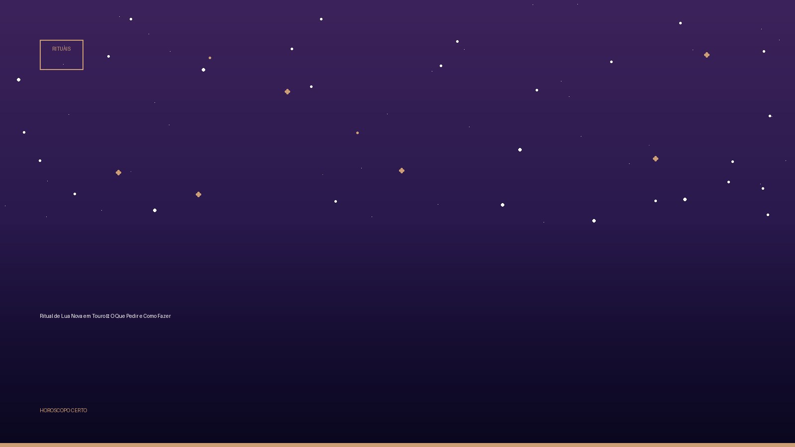 Ritual de Lua Nova em Touro ♉: O Que Pedir e Como Fazer — Rituais no Horoscopo Certo