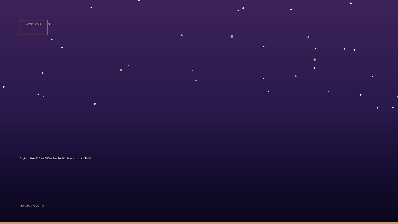 Sagitário ♐ na 4ª Casa: O Que Essa Posição Revela no Mapa Natal — Astrologia no Horoscopo Certo