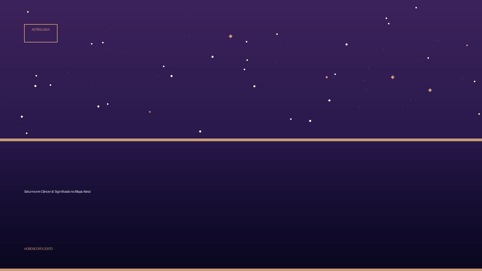 Saturno em Câncer ♋: Significado no Mapa Astral — Astrologia no Horoscopo Certo
