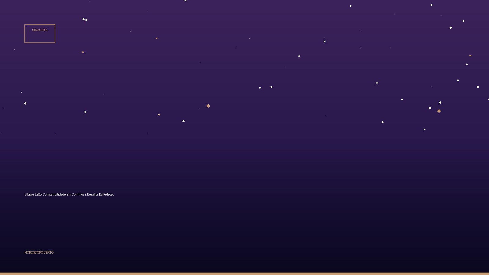 Libra e Leão: Compatibilidade em Conflitos E Desafios Da Relacao — Sinastria no Horoscopo Certo