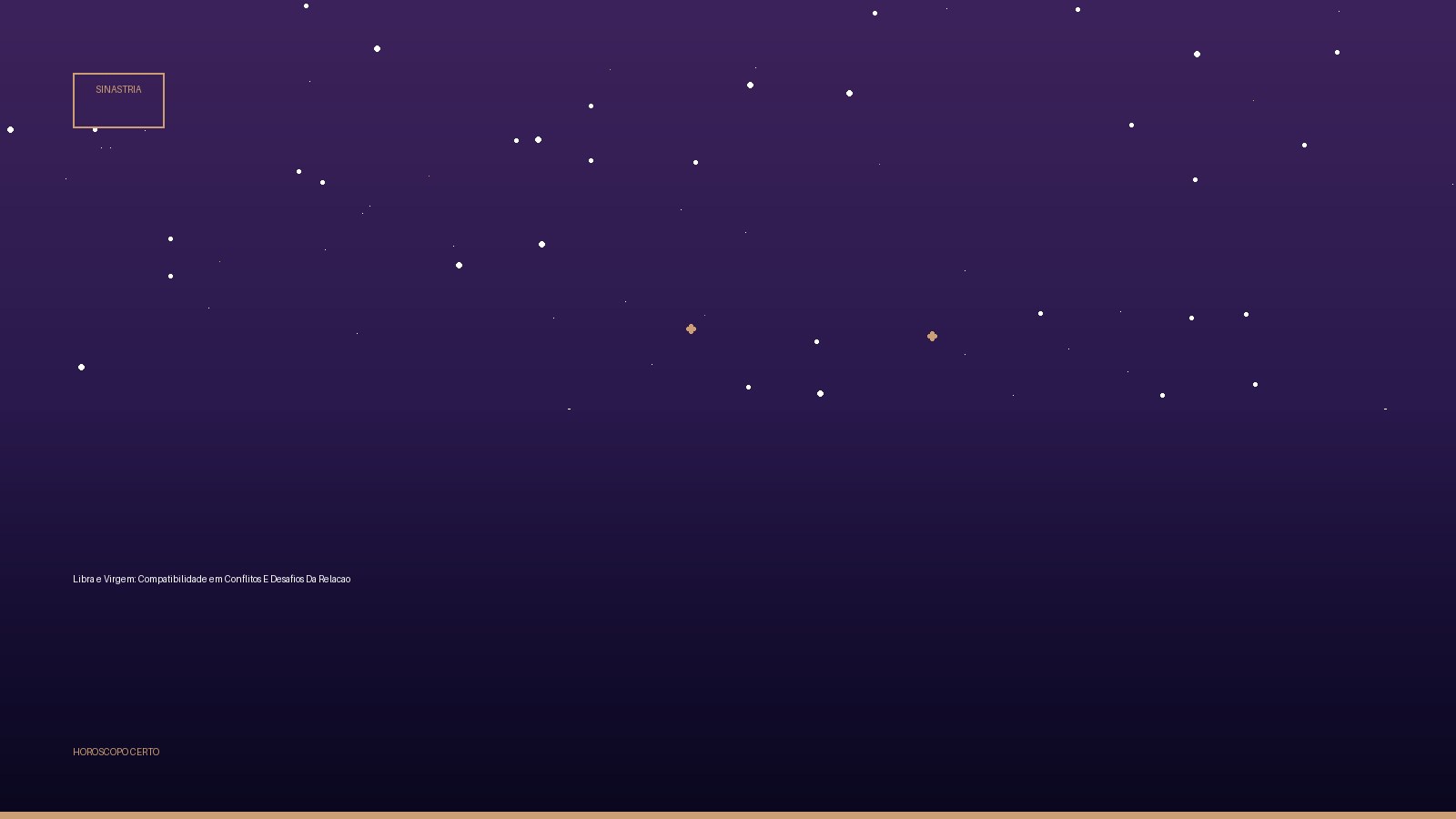 Libra e Virgem: Compatibilidade em Conflitos E Desafios Da Relacao — Sinastria no Horoscopo Certo