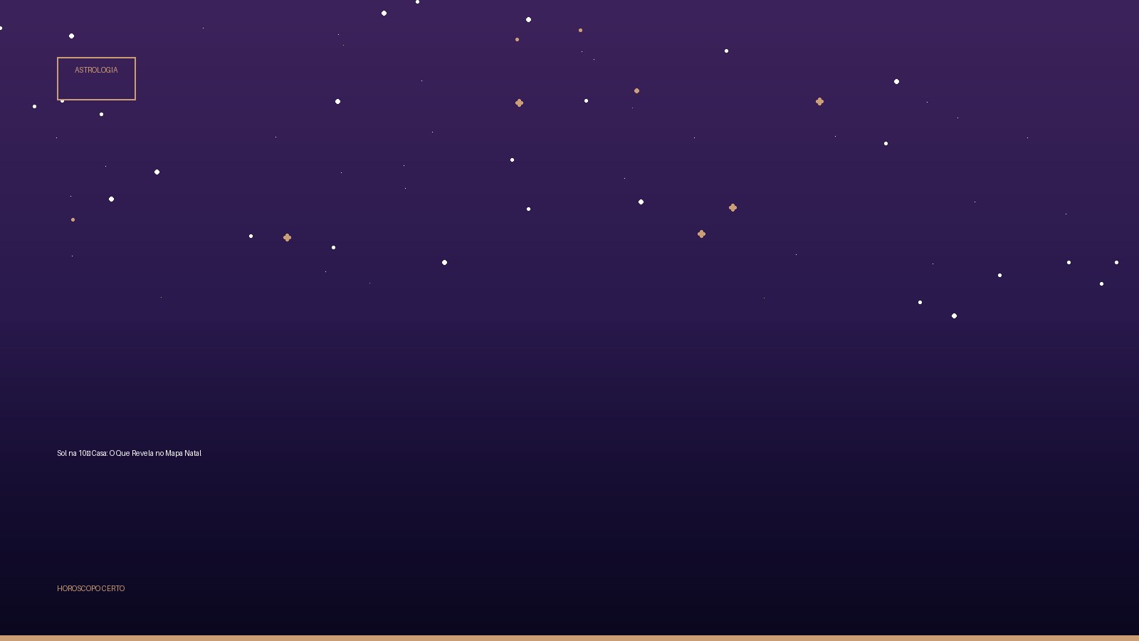 Sol na 10ª Casa: O Que Revela no Mapa Natal — Astrologia no Horoscopo Certo