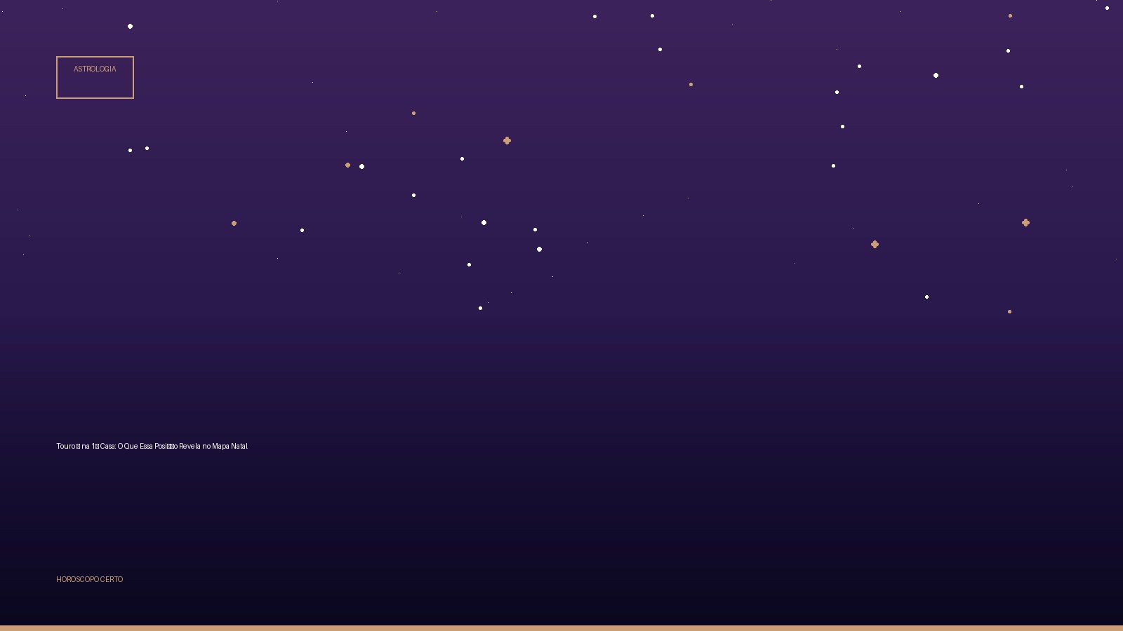 Touro ♉ na 1ª Casa: O Que Essa Posição Revela no Mapa Natal — Astrologia no Horoscopo Certo