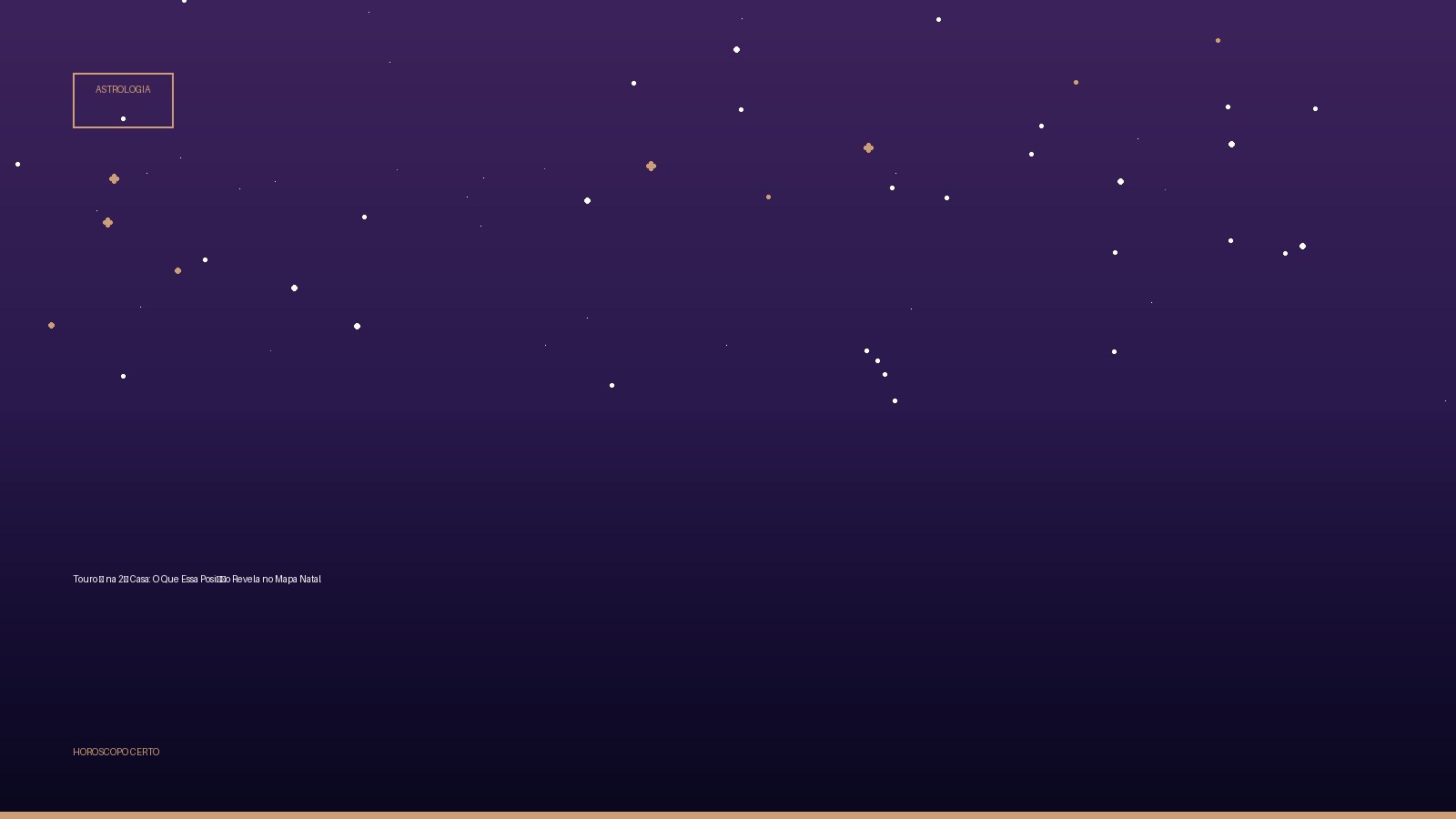 Touro ♉ na 2ª Casa: O Que Essa Posição Revela no Mapa Natal — Astrologia no Horoscopo Certo