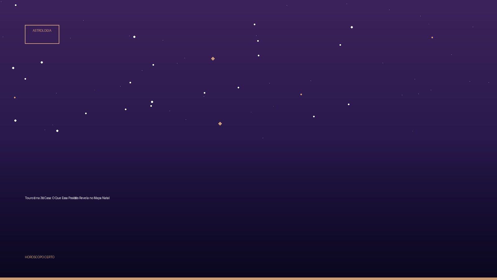 Touro ♉ na 3ª Casa: O Que Essa Posição Revela no Mapa Natal — Astrologia no Horoscopo Certo