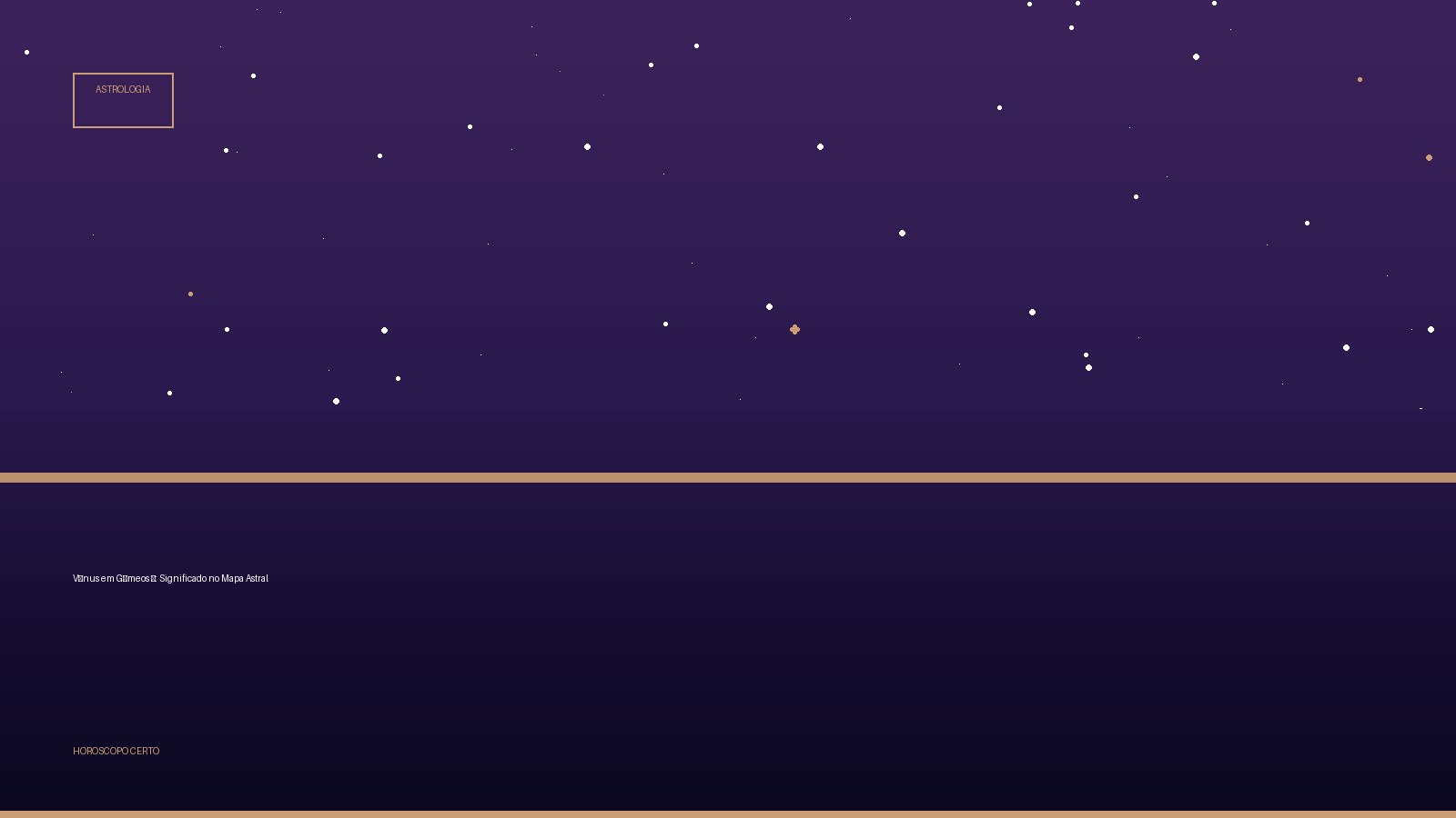Vênus em Gêmeos ♊: Significado no Mapa Astral — Astrologia no Horoscopo Certo