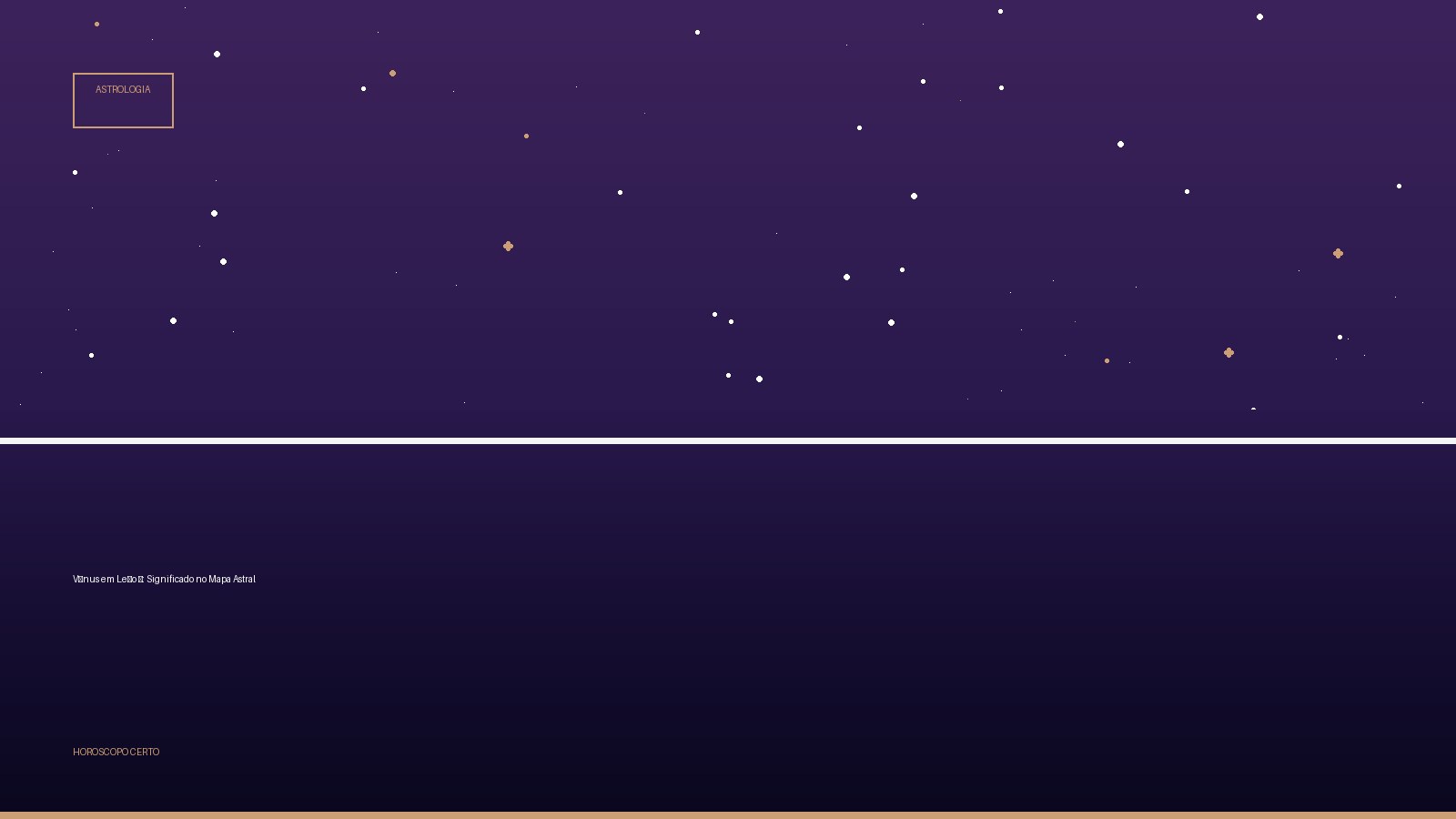 Vênus em Leão ♌: Significado no Mapa Astral — Astrologia no Horoscopo Certo
