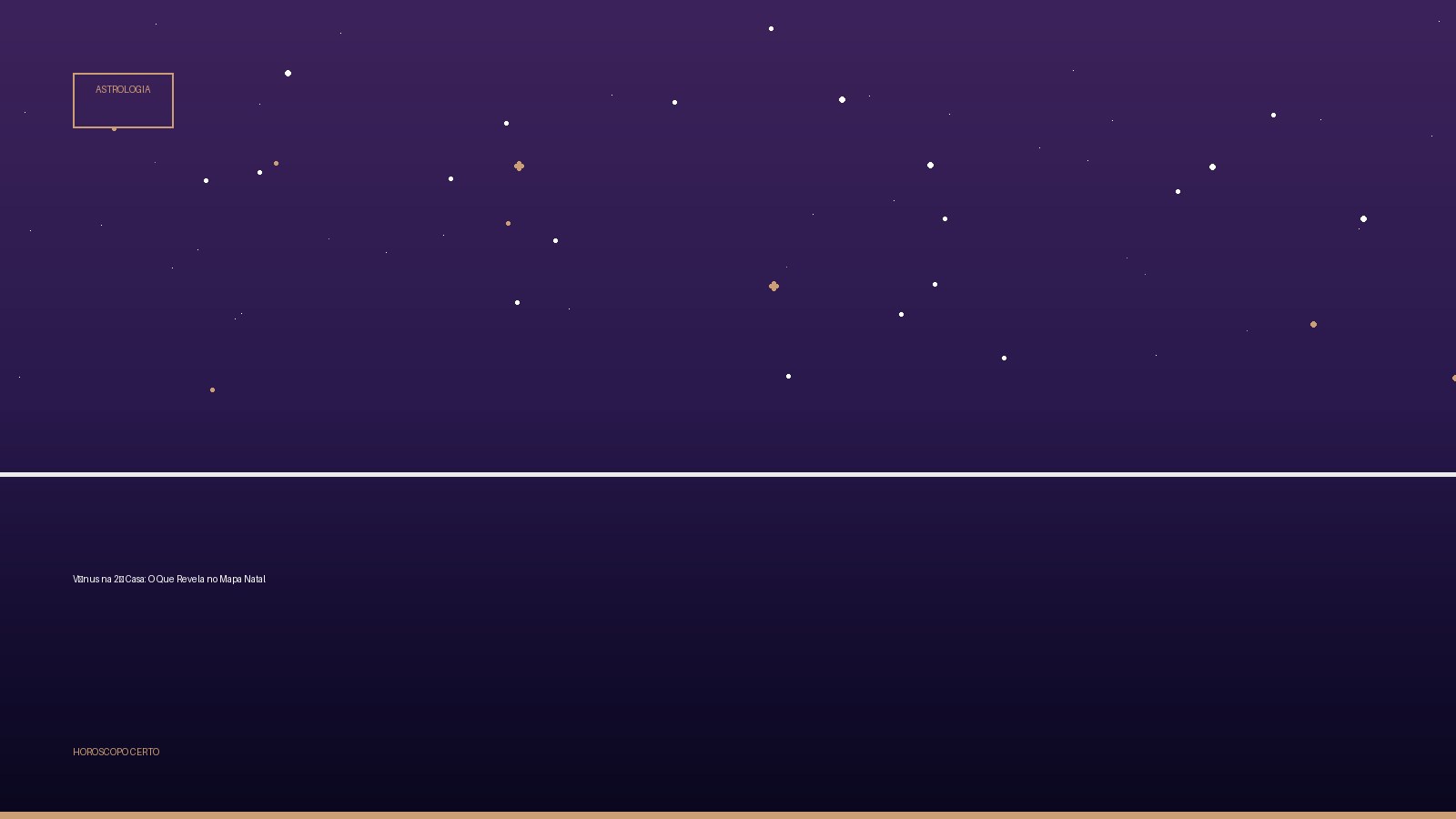 Vênus na 2ª Casa: O Que Revela no Mapa Natal — Astrologia no Horoscopo Certo