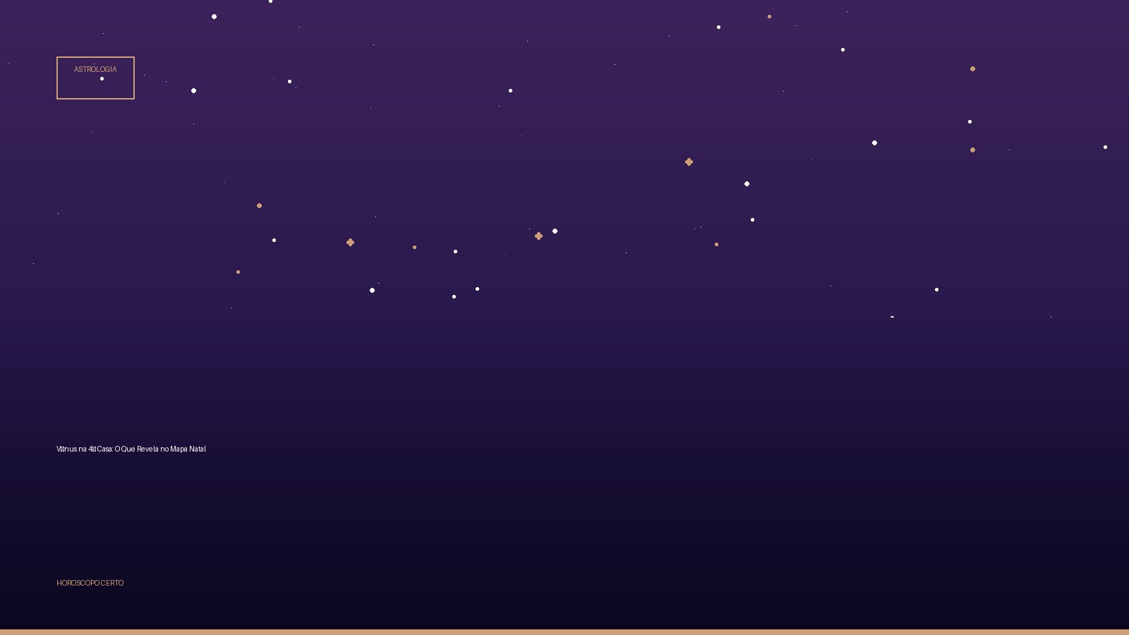 Vênus na 4ª Casa: O Que Revela no Mapa Natal — Astrologia no Horoscopo Certo