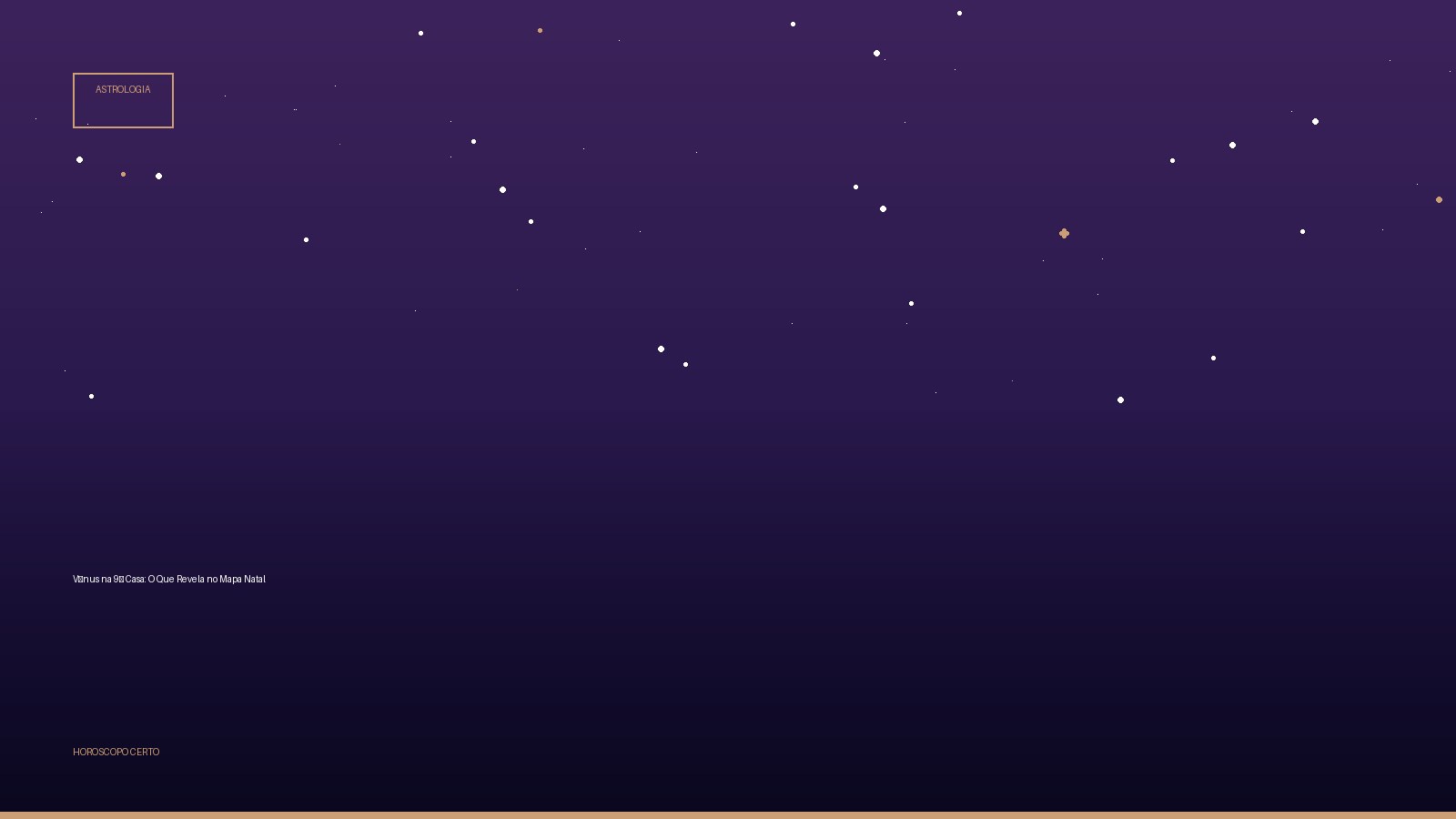 Vênus na 9ª Casa: O Que Revela no Mapa Natal — Astrologia no Horoscopo Certo