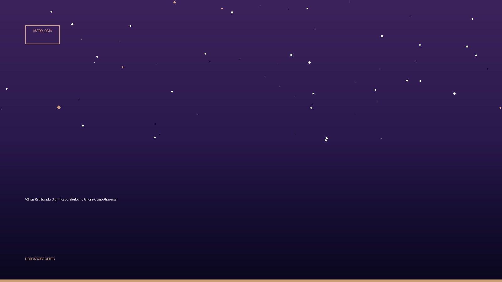 Vênus Retrógrado: Significado, Efeitos no Amor e Como Atravessar — Astrologia no Horoscopo Certo