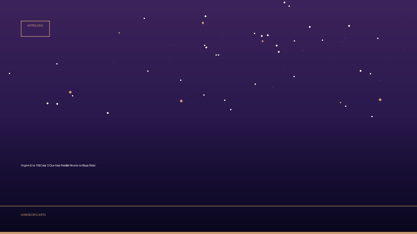 Virgem ♍ na 10ª Casa: O Que Essa Posição Revela no Mapa Natal — Astrologia no Horoscopo Certo