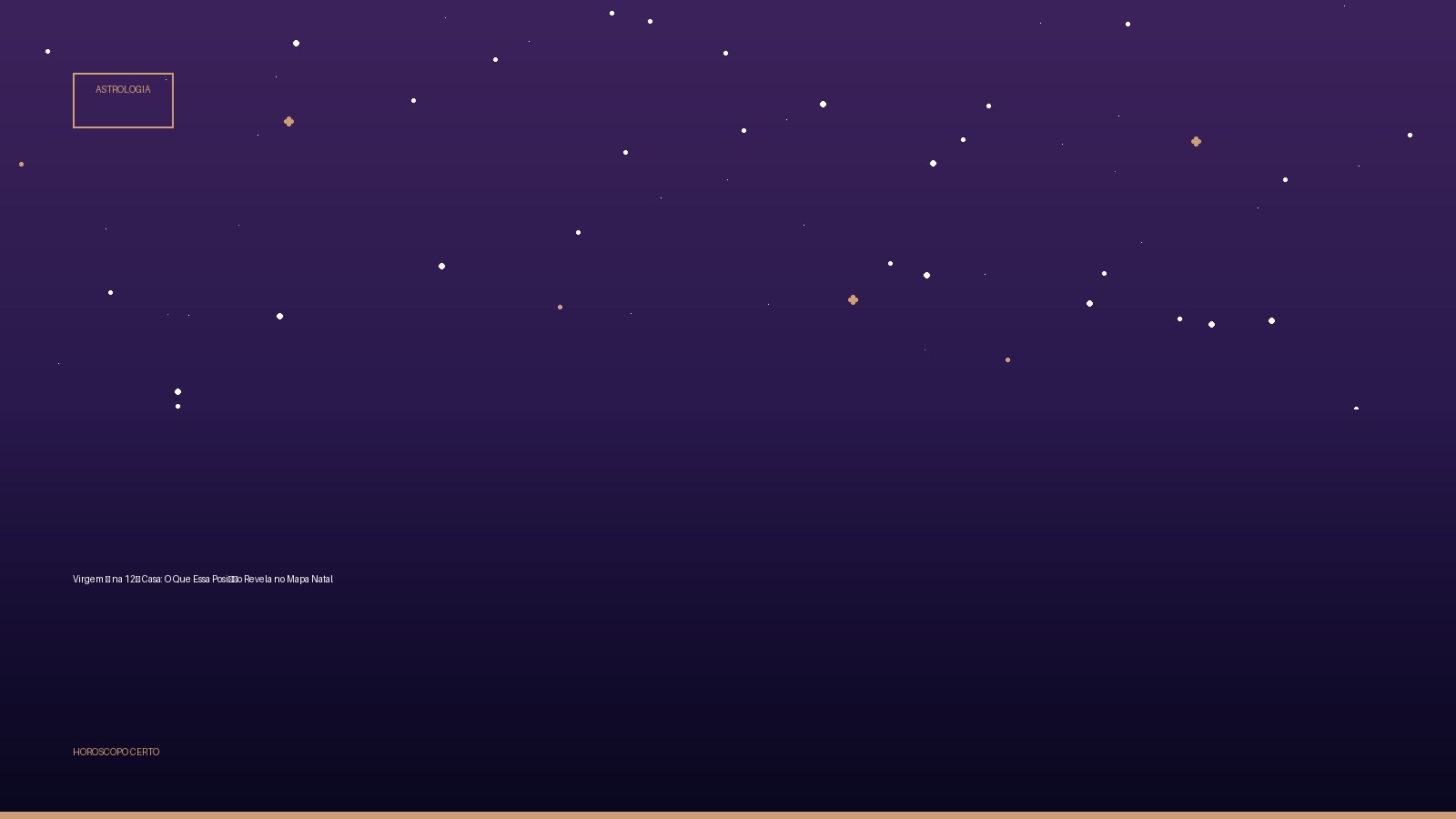Virgem ♍ na 12ª Casa: O Que Essa Posição Revela no Mapa Natal — Astrologia no Horoscopo Certo