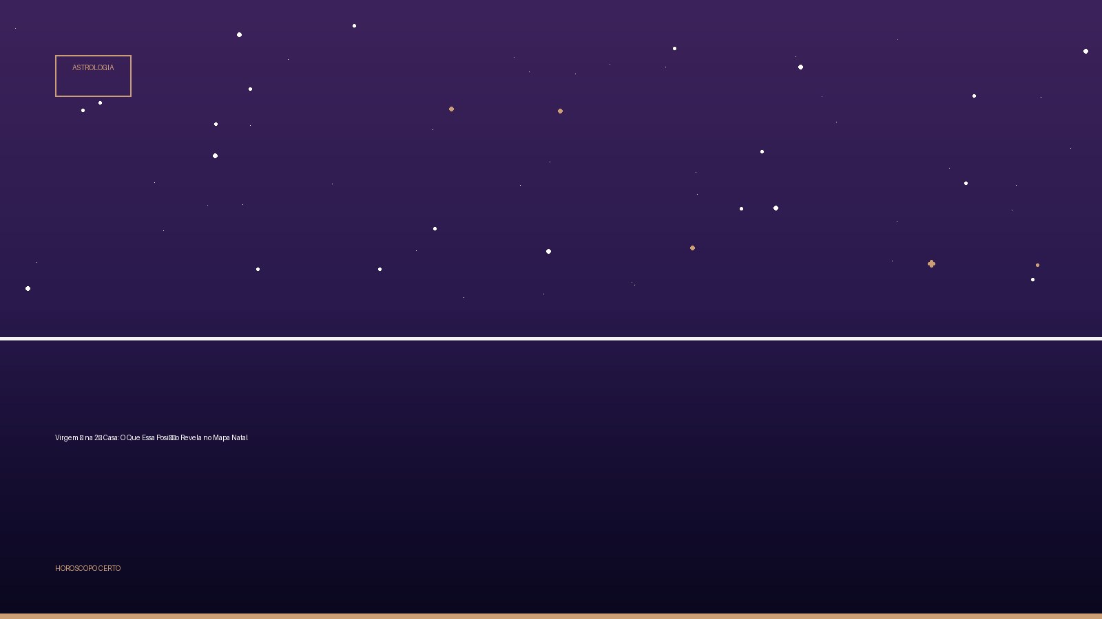 Virgem ♍ na 2ª Casa: O Que Essa Posição Revela no Mapa Natal — Astrologia no Horoscopo Certo