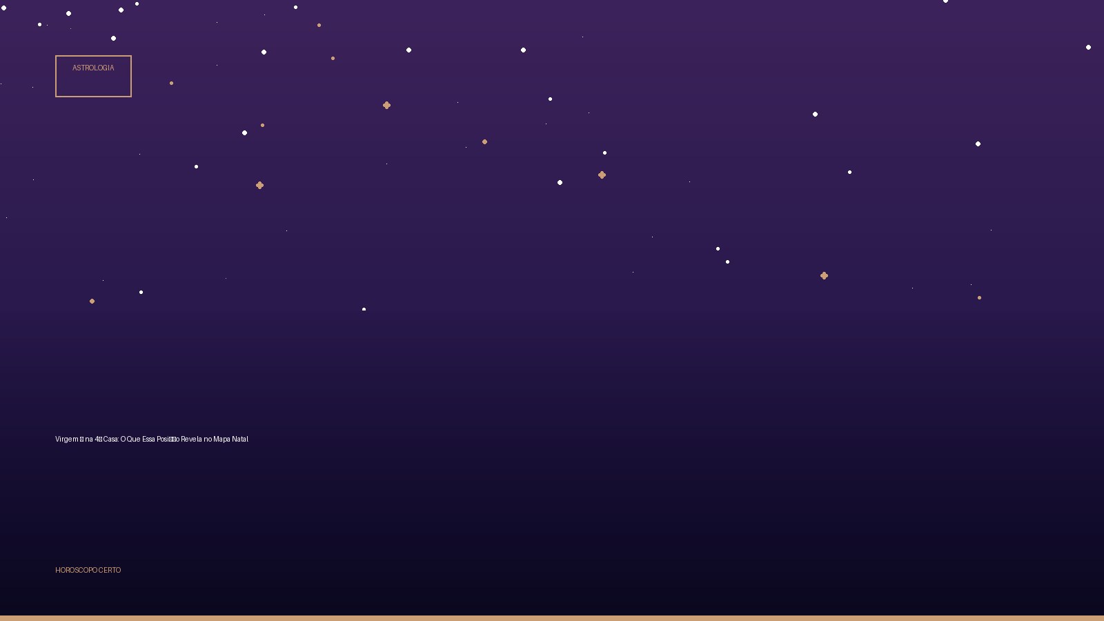Virgem ♍ na 4ª Casa: O Que Essa Posição Revela no Mapa Natal — Astrologia no Horoscopo Certo