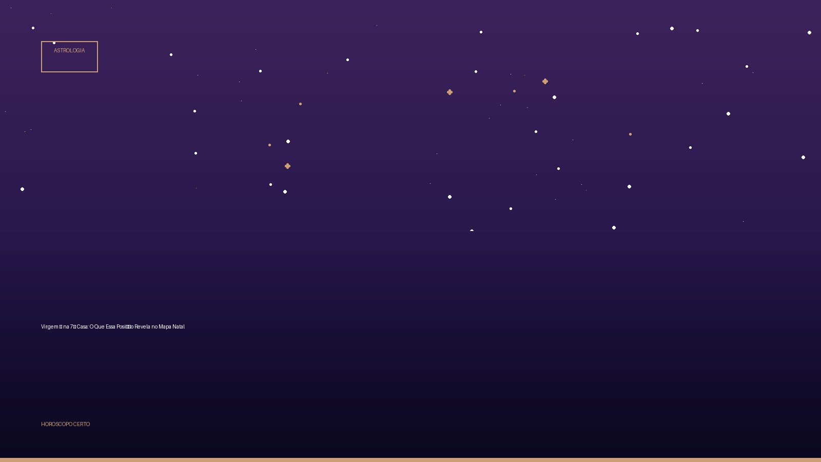 Virgem ♍ na 7ª Casa: O Que Essa Posição Revela no Mapa Natal — Astrologia no Horoscopo Certo
