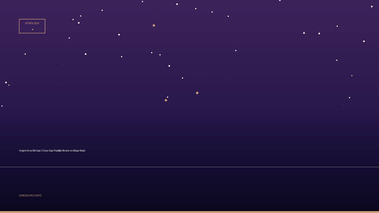 Virgem ♍ na 9ª Casa: O Que Essa Posição Revela no Mapa Natal — Astrologia no Horoscopo Certo